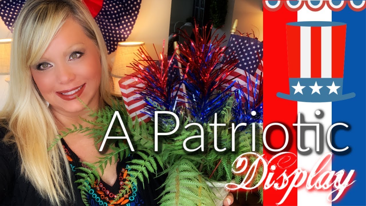 PATRIOTIC DECORATING! JOIN ME AND LET'S CREATE A PATRIOTIC DISPLAY!🇺🇸 🧨 ☀️