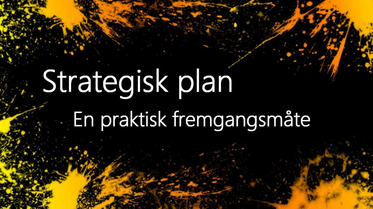 Praktisk strategisk planlegging