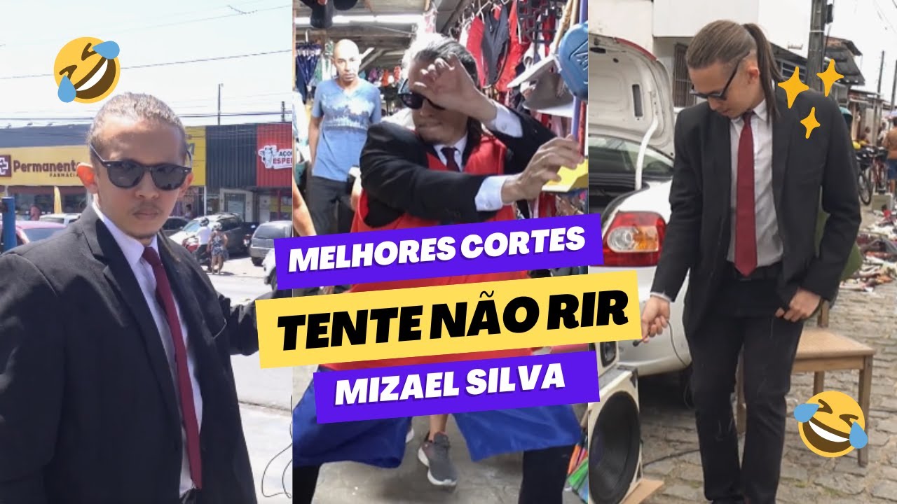TENTE NÃO RIR - MELHORES CORTES COMPILADO DO MIZAEL SILVA
