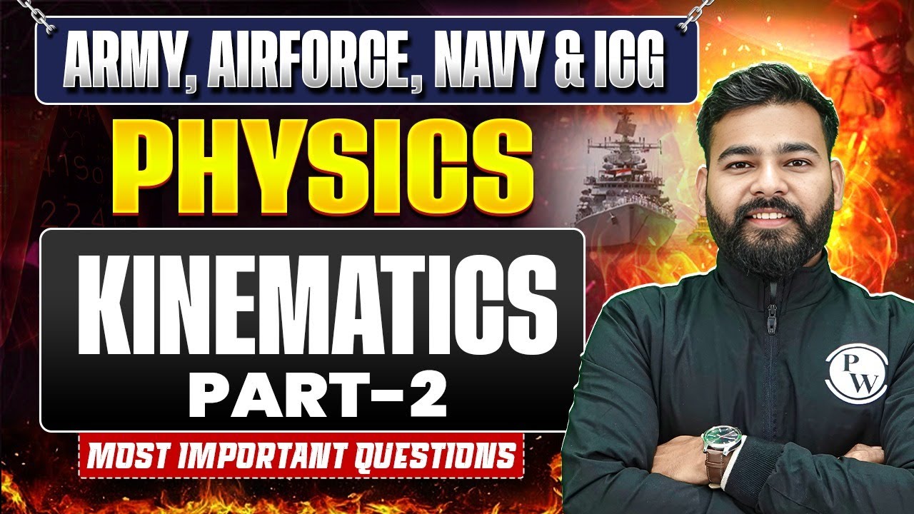 Kinematics For Agniveer Exams | P-2 | Physics Army,Airforce, Navy, ICG Classes | Most Impt.Questions