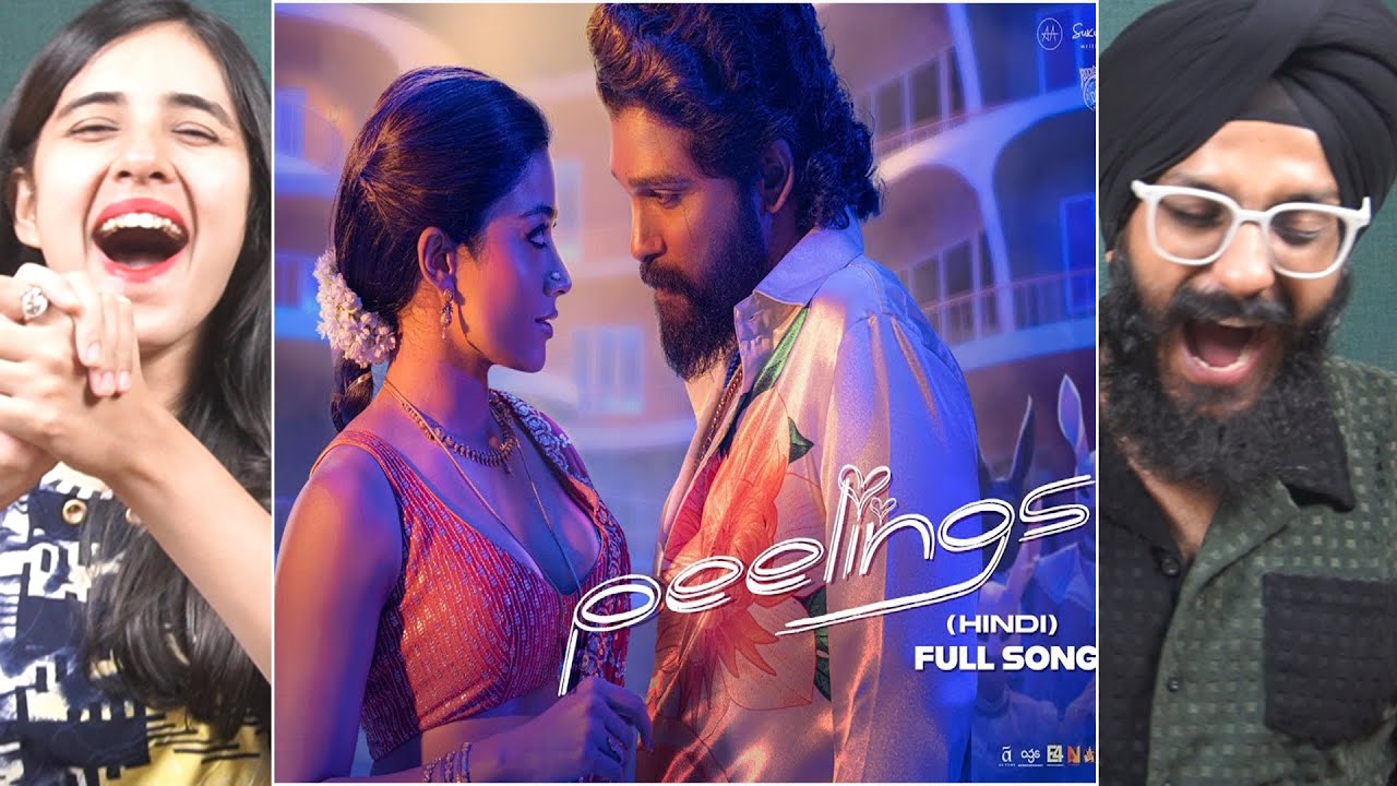 PEELINGS Song Reaction | Pushpa 2 The Rule | Allu Arjun | Rashmika M | Sukumar | DSP, Javed