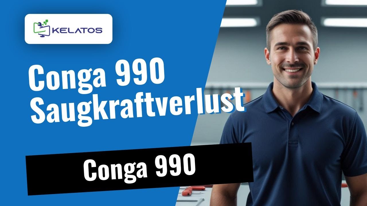 Saugkraftverlust bei Ihrem Conga 990? So reparieren wir es 🔧