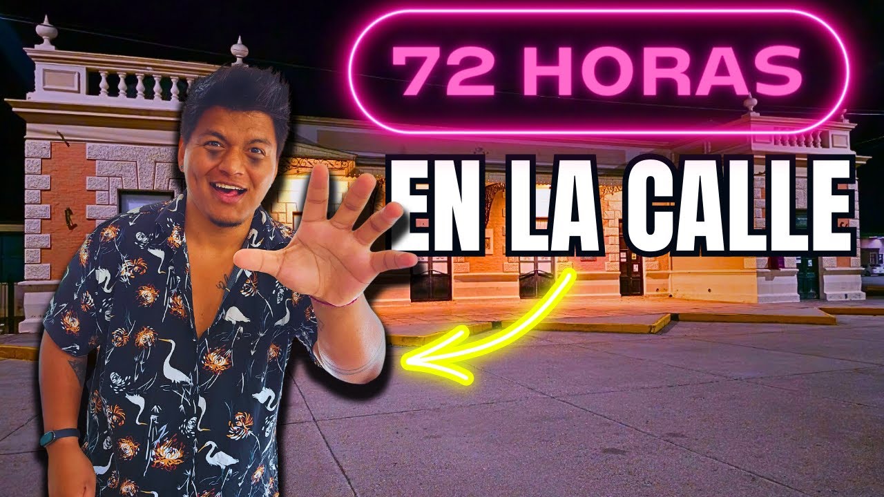 SOBREVIVIENDO 72 HORAS EN LA CALLE⚠️