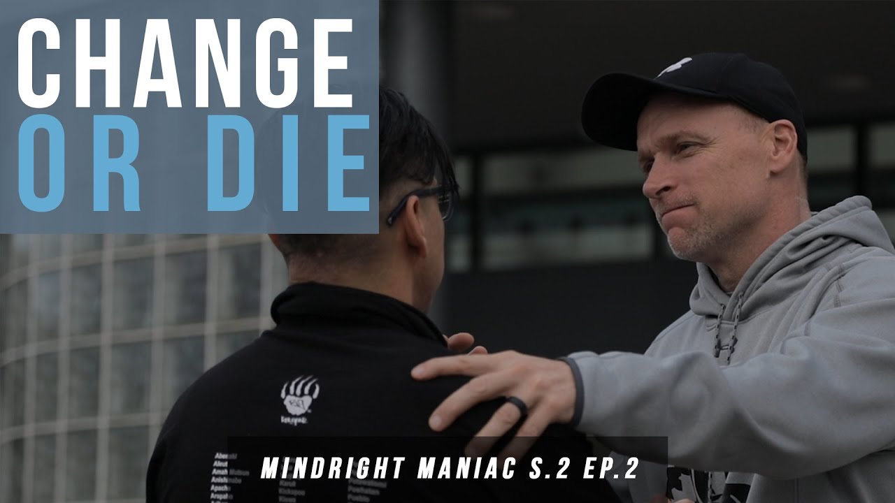 Change or Die (MindRight Maniac S.2 E.2)