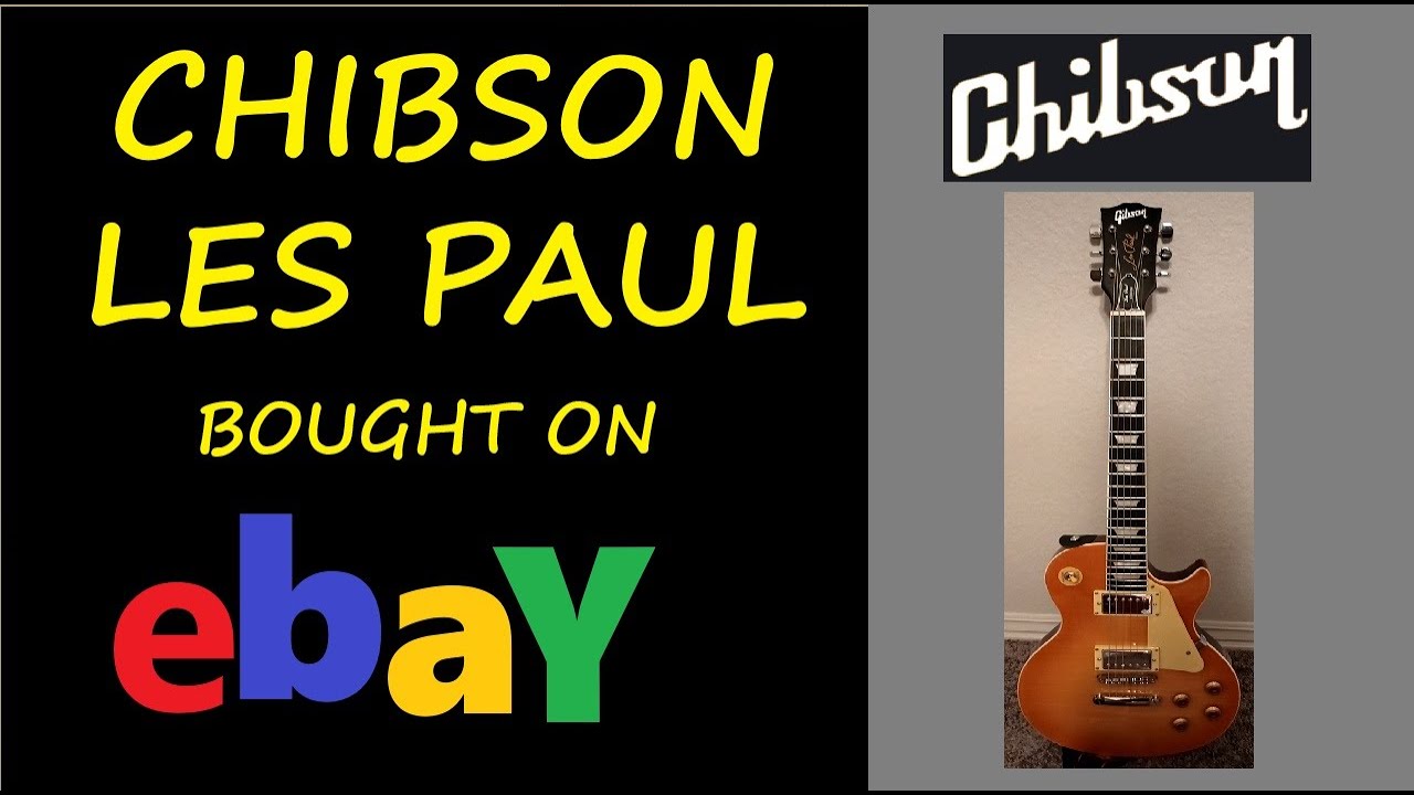 "Chibson" Fake Gibson Les Paul's selling on EBAY??