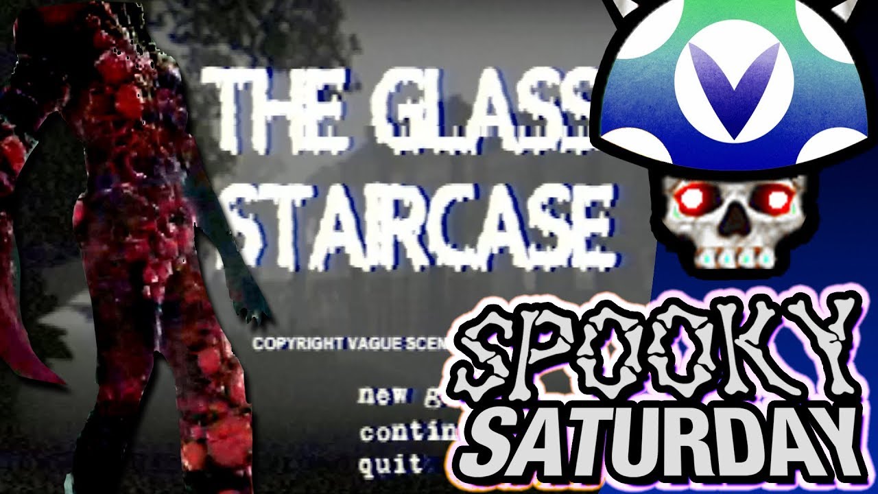[Vinesauce] Joel - Spooky Saturday: The Glass Staircase