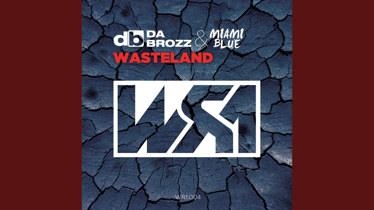 Wasteland (Original Mix)