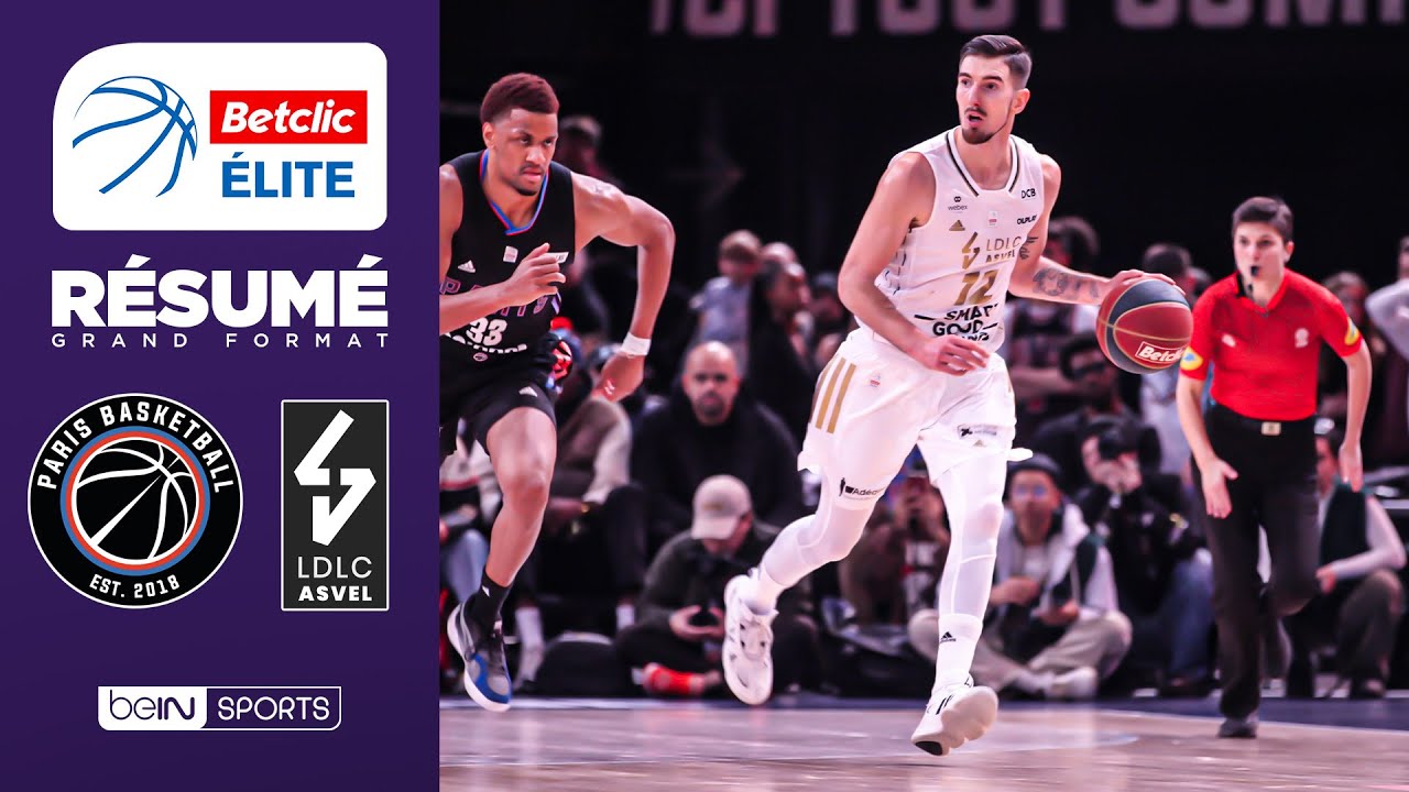 Résumé LNB : L'ASVEL donne une leçon au Paris Basket à Bercy