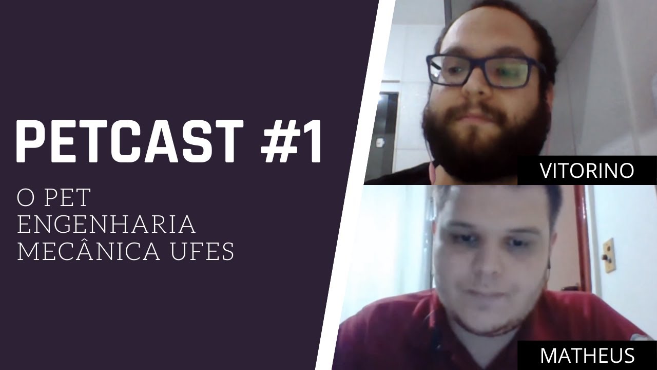 PETCAST #1 - O PET Engenharia Mecânica Ufes