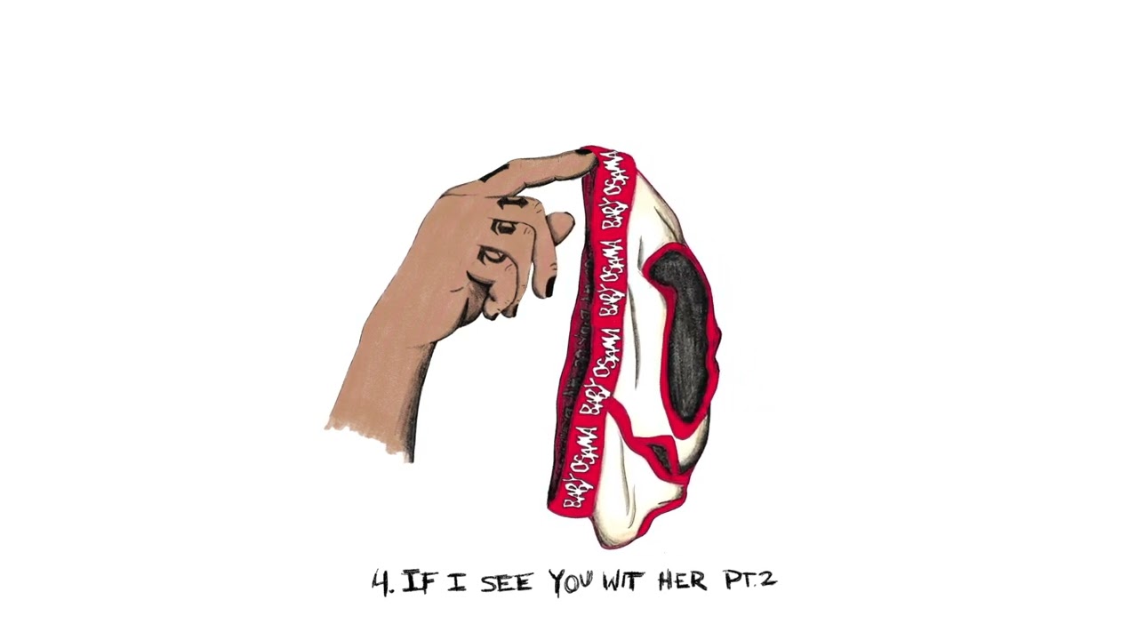 Baby Osamaa - If I See You Wit Her Pt. 2 [Official Audio]
