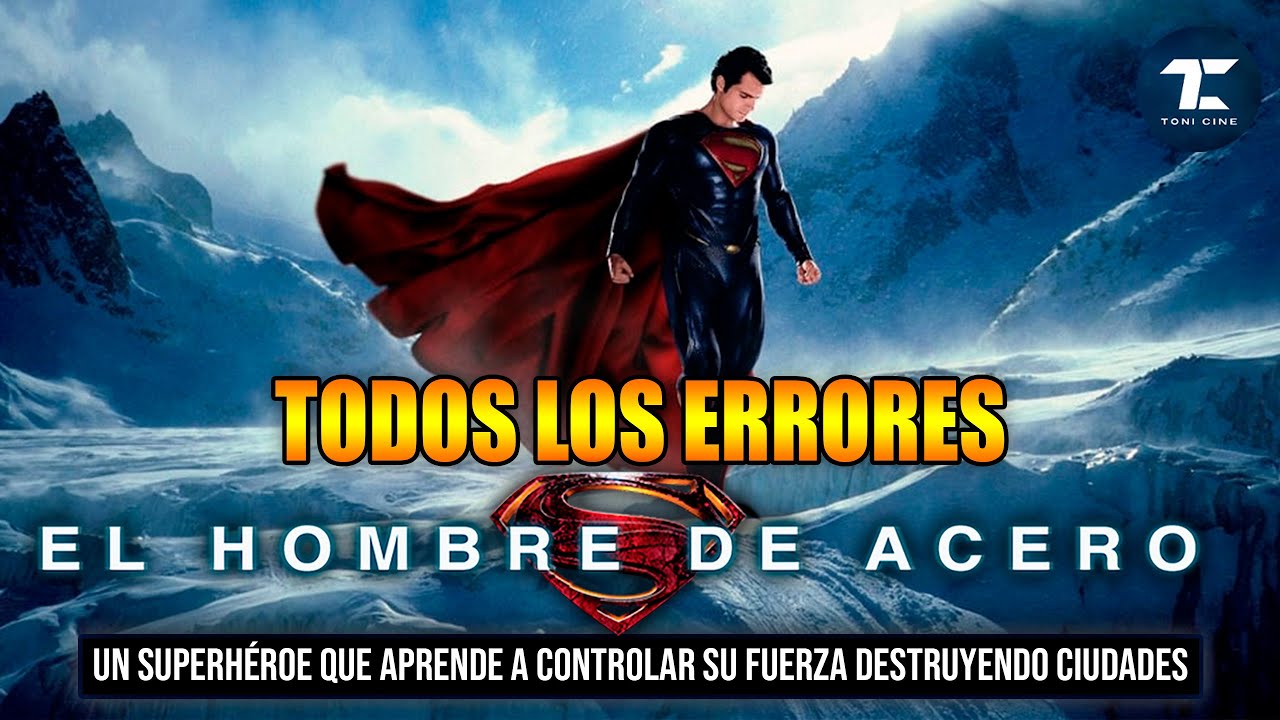 El hombre de acero (2013): errores, agujeros de guion, fallos, curiosidades - @ToniCine ​