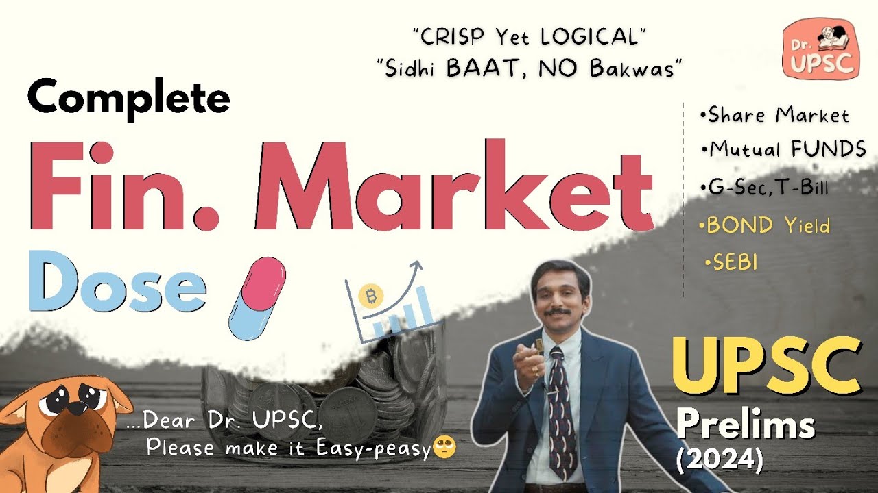 ⚡ Complete *FINANCIAL MARKET * in One Video | Single Dose💊| 🔥UPSC-Prelims 2024