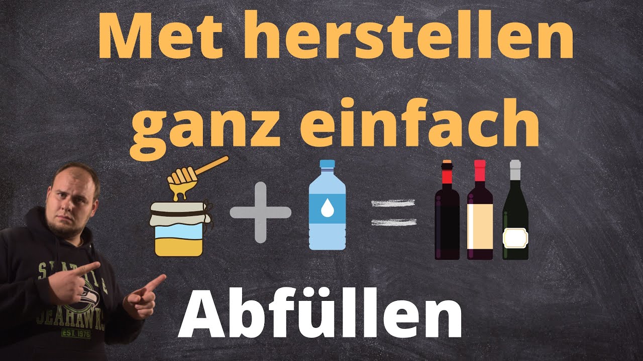 Ersten Honigwein selber machen | Abf&uuml;llen
