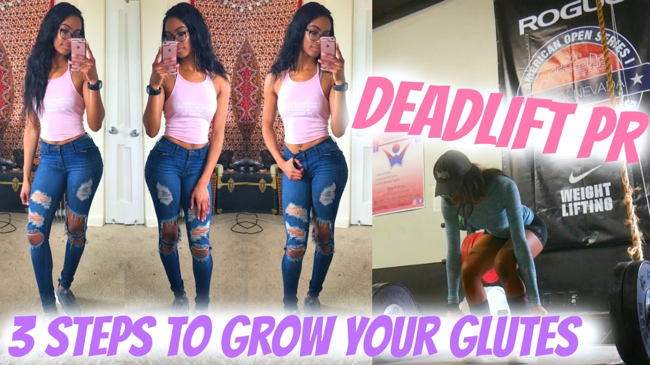 DEADLIFTING 225 | 3 Steps To Grow Your Glutes: Nutrition/Exercises/Timeframe • Lawenwoss