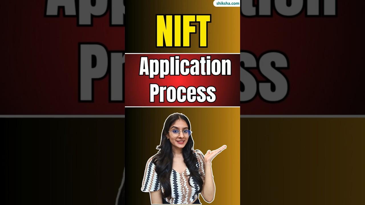 NIFT Application Process | Eligibility, Documents, Fees & Correction Guide | #niftapplication