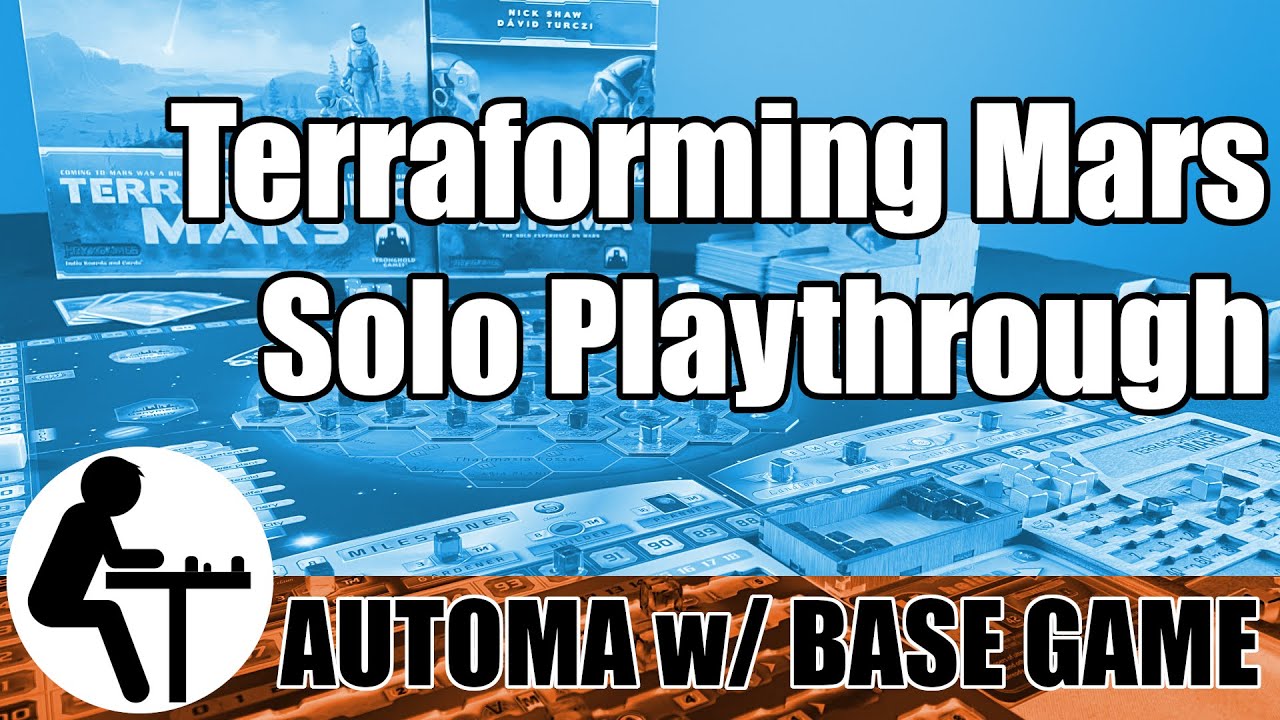Terraforming Mars Solo Playthrough: Automa w/ Base Game