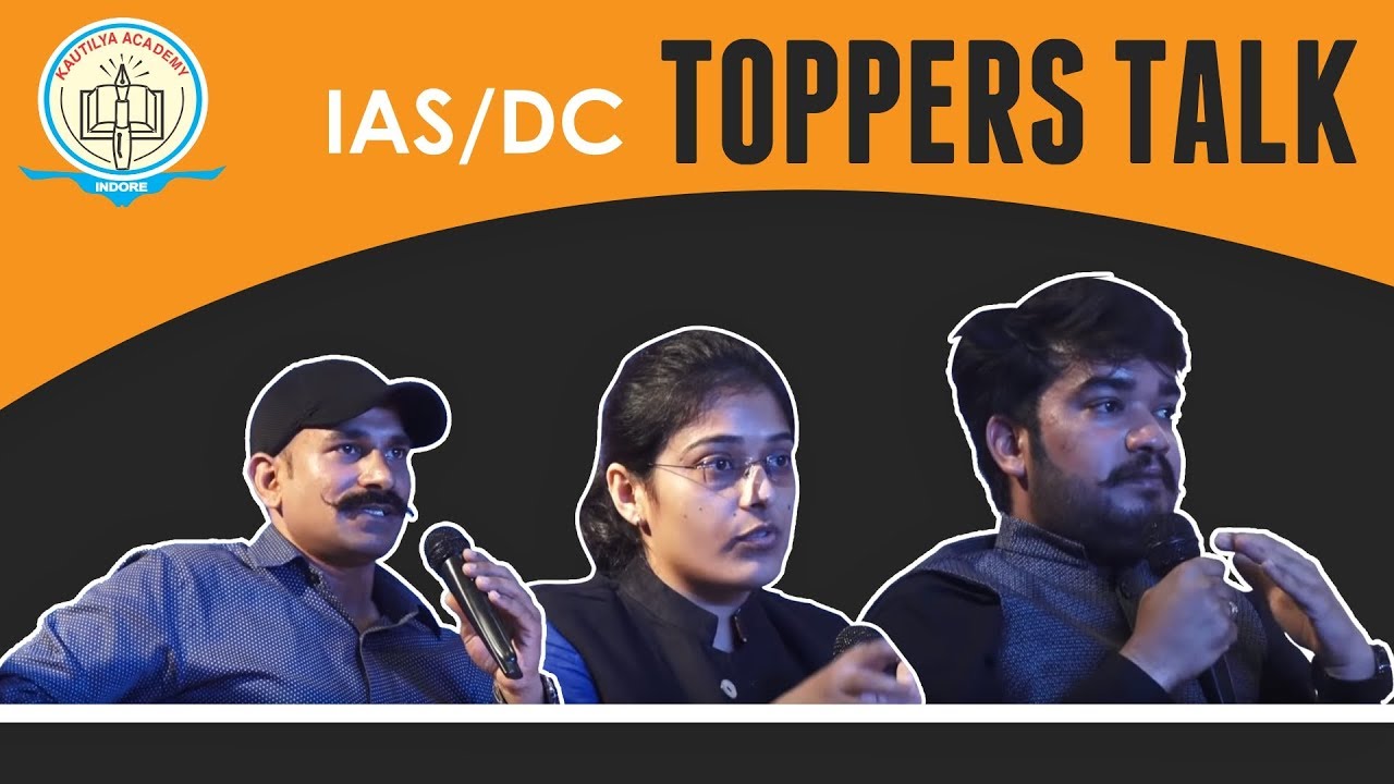 Toppers Talk | upsc | mppsc | ssc | ips | ias | Kautilya academy |