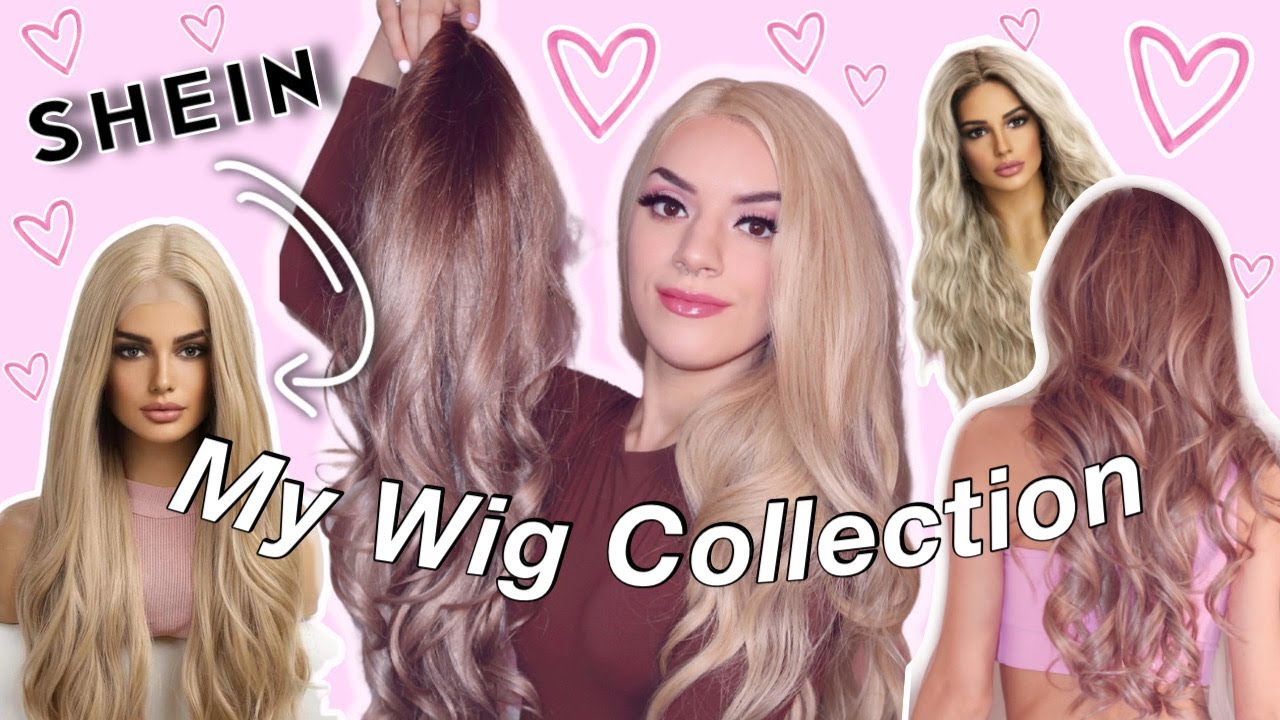 My Wig Collection & SHEIN WIG REVIEW 👱🏻‍♀️💗