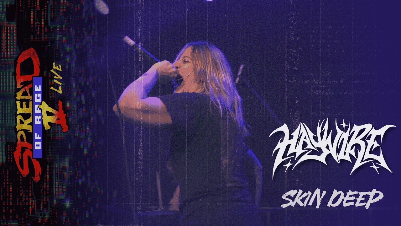 HAYWIRE - SKIN DEEP [LIVE AT SPREAD OF RAGE 2025] (MULTICAM)