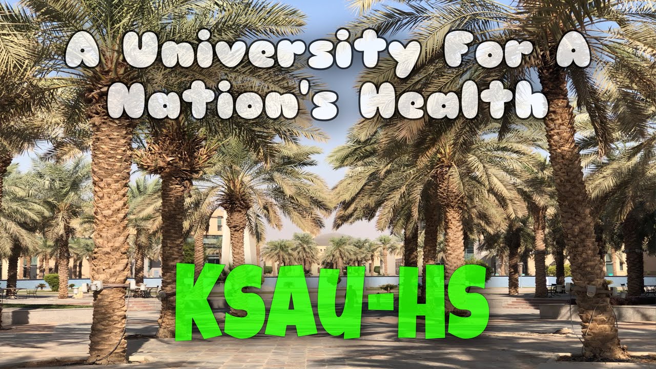 KING SAUD BIN ABDULAZIZ UNIVERSITY FOR HEALTH SCIENCES (RYD) | A UNIVERSITY FOR A NATION’S HEALTH