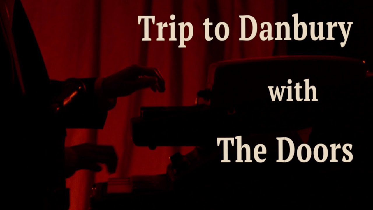 Trip to Danbury with The Doors (fan film) Gibson organ / Fender Rhodes Bass / Alabama Song