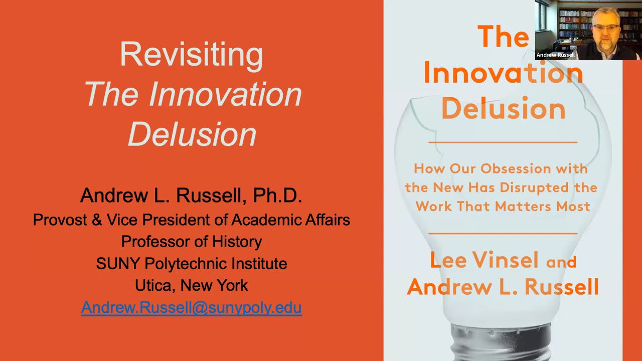 Revisiting The Innovation Delusion — Conversation with Andrew Russell (The Author Speaks)