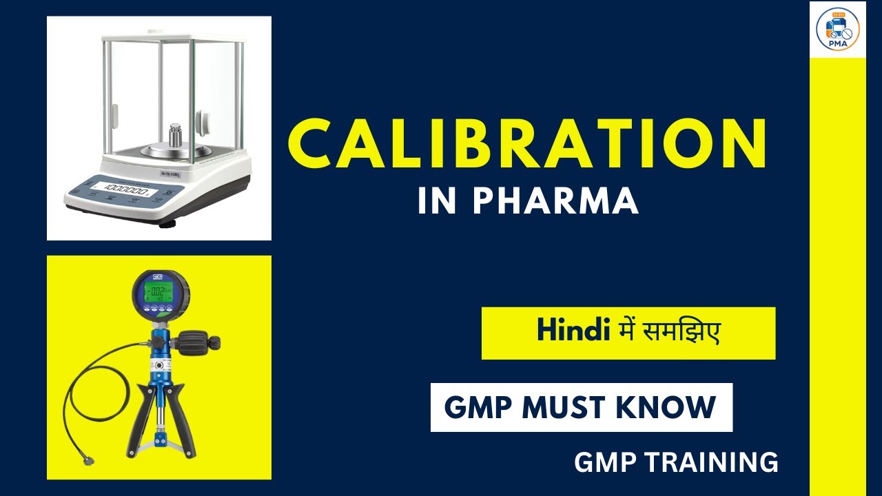 Importance of Calibration in Pharma | Hindi Explanation