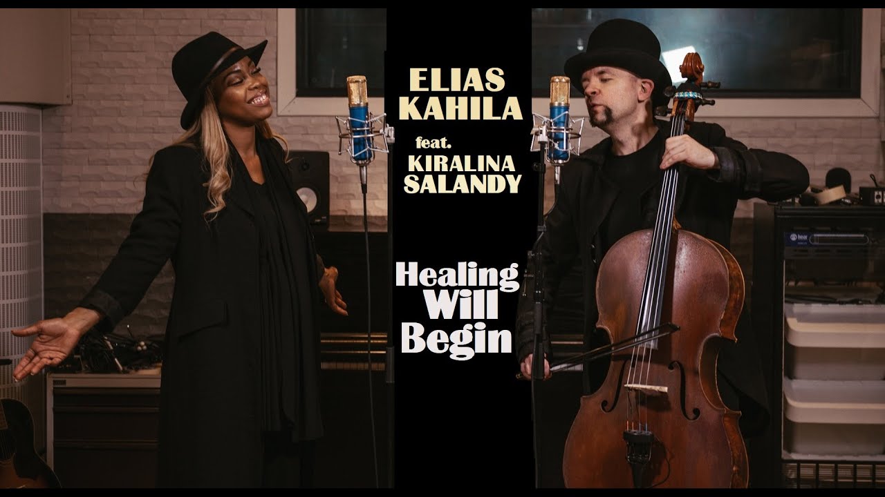 Elias Kahila feat. Kiralina Salandy - Healing Will Begin (Official Music Video)