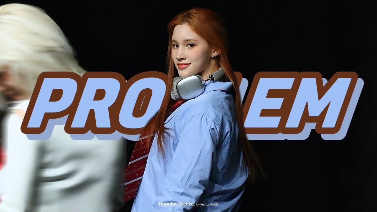 250110 Kep1er HUENING BAHIYYIH 케플러 휴닝바히에 ‘PROBLEM’ 직캠 FANCAM // MUSIC&DRAMA FANSIGN