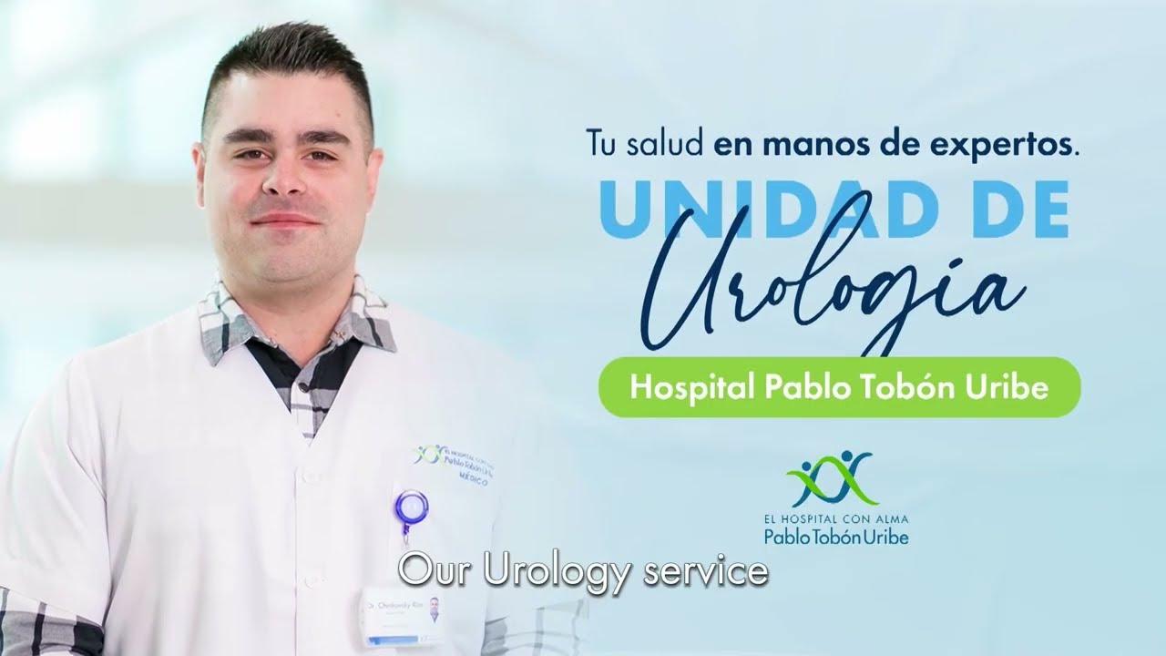 Unidad de Urología en nuestro Hospital Pablo Tobón Uribe