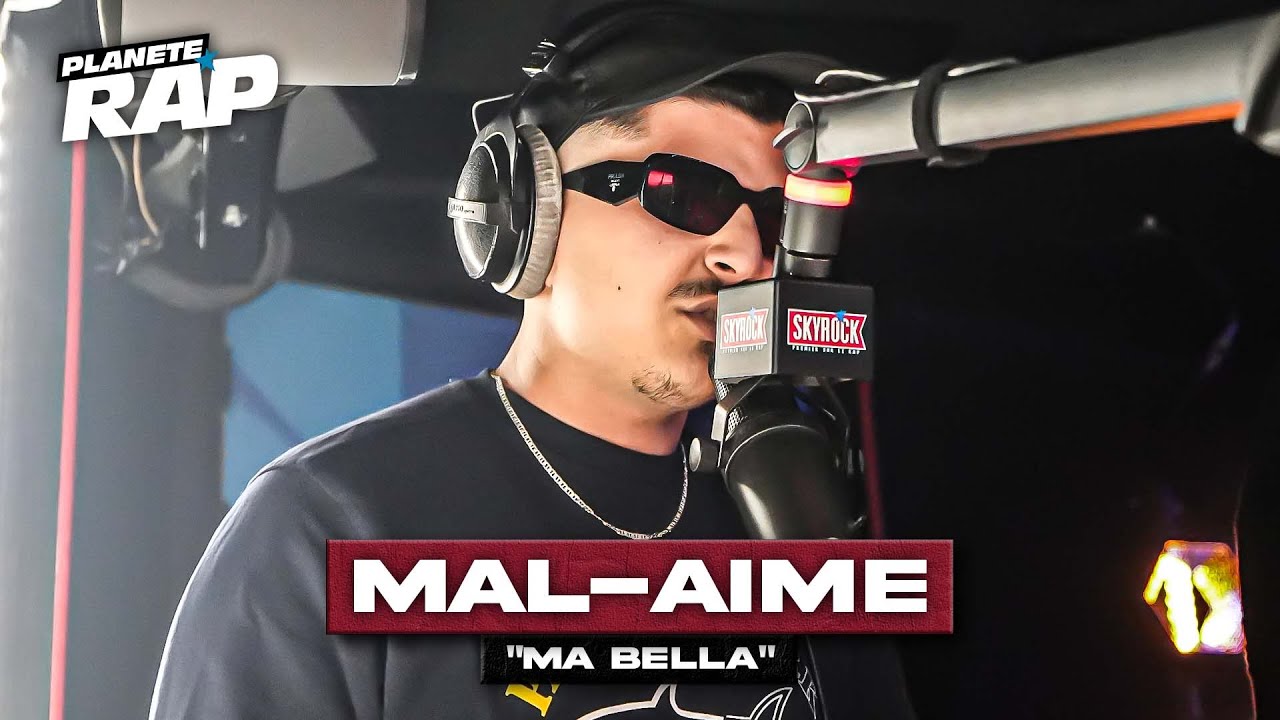 [EXCLU] Mal-aimé - Ma bella #PlanèteRap