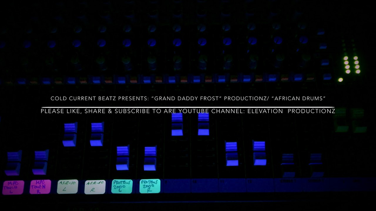 Hip Hop Cold Current Beatz Presents: “Grand Daddy Frost” Productionz/“African Drums”