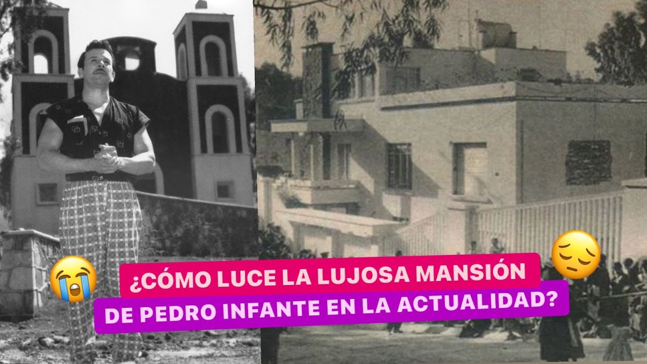 💫No creer&aacute;s c&oacute;mo luce la LUJOSA MANSI&Oacute;N de PEDRO INFANTE 😮