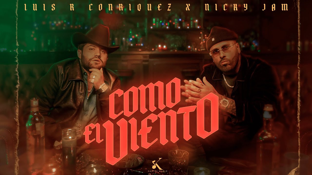 Luis R Conriquez, Nicky Jam - Como El Viento [Video Oficial]