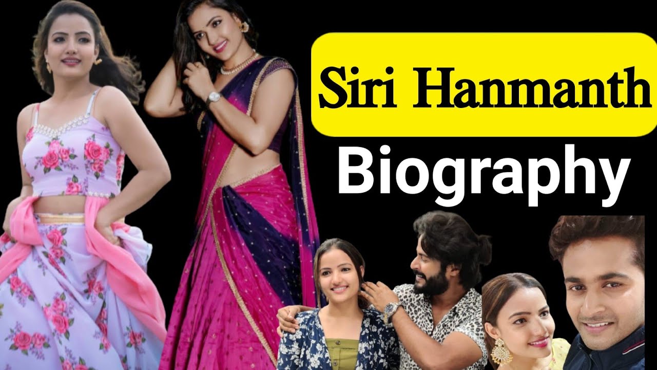 Siri Hanmanth Biography || Siri lifestyle || Hey Siri || Madam Sir Madam Anthe || Shrihan Miss
