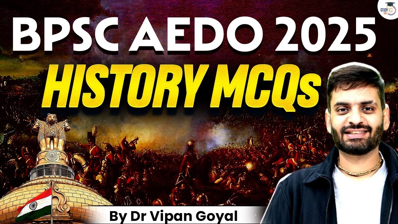 BPSC AEDO History MCQs 2025 | Bihar AEDO Exam History Questions | By Dr Vipan Goyal
