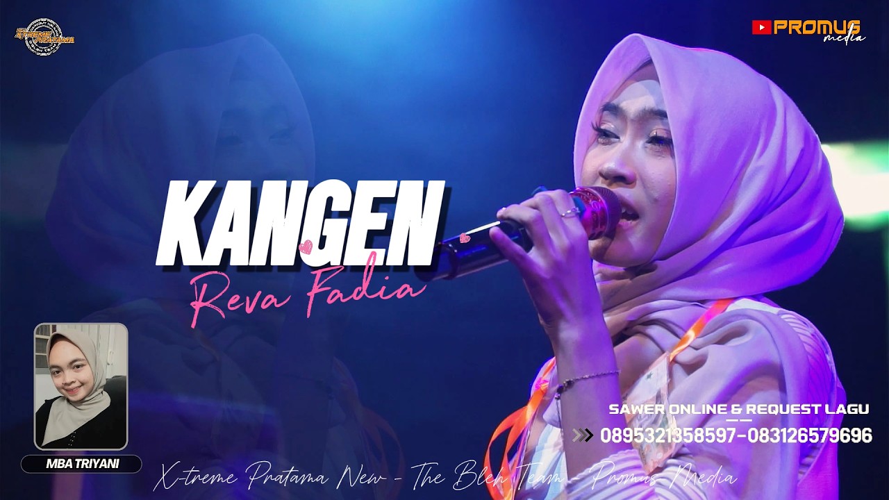 KANGEN - REVA FADIA | MIDANGAN BARENG ( DANGDUT KELILING ) X-TREME PRATAMA EDISI RAMADHAN | PART  4