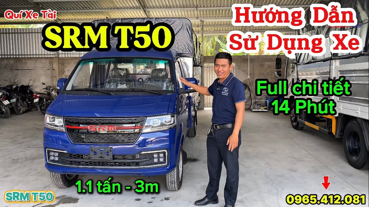 Hướng dẫn sử dụng xe tải SRM T50 | Quí Xe Tải