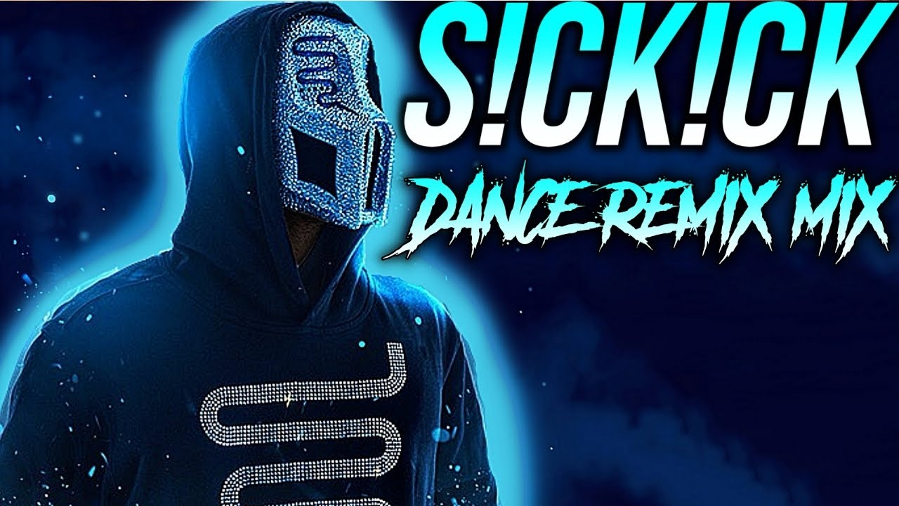 SICKICK DANCE REMIX SONGS 2024 Style - Mashups & Remixes Of Popular Songs | Dj Club Music Remix Mix