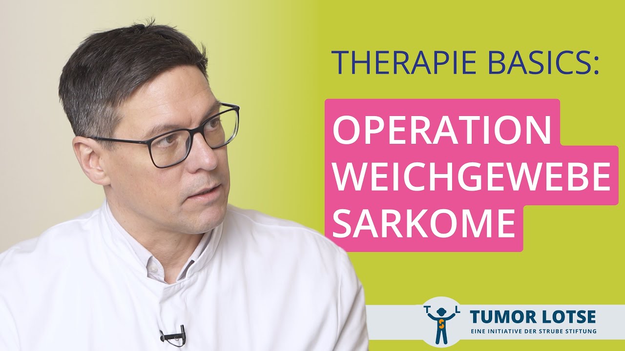 Weichteilsarkome: Wie läuft die Operation ab?