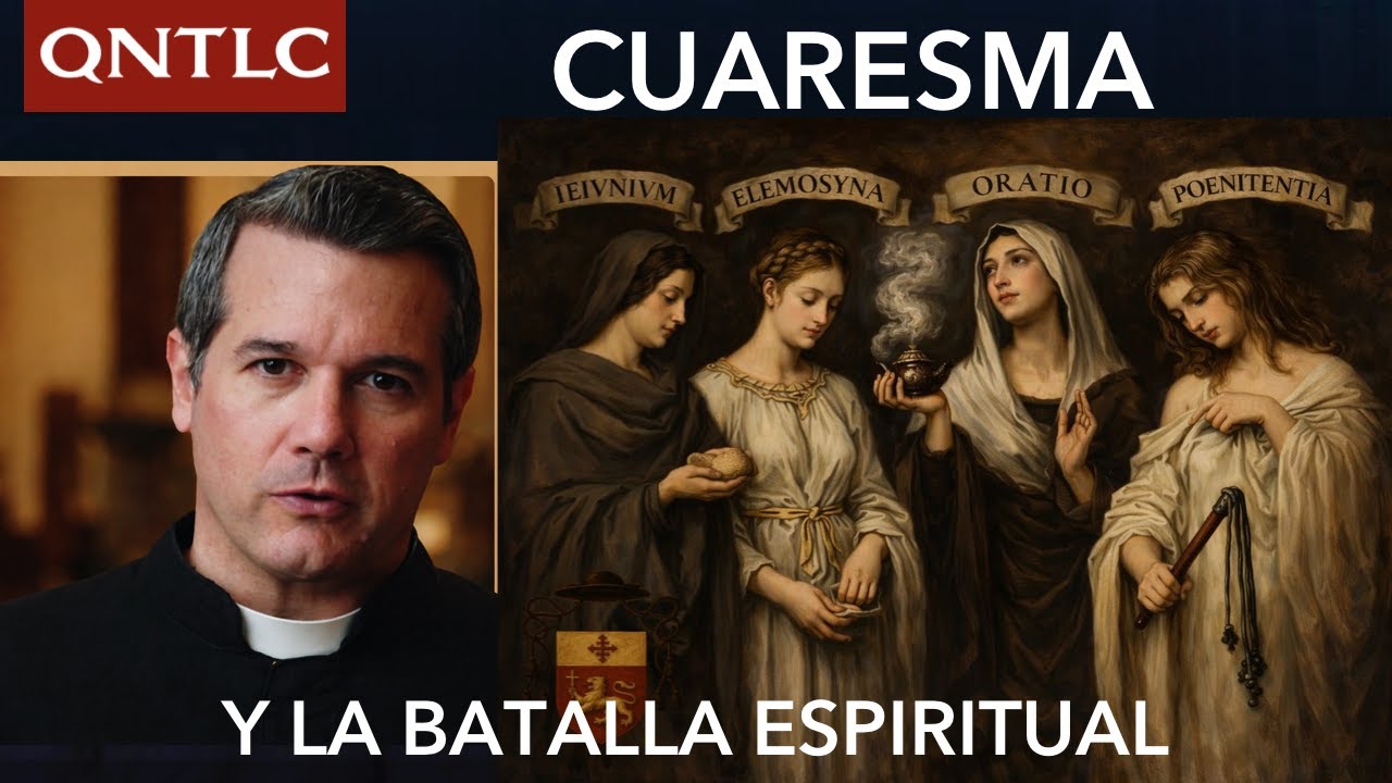 CUARESMA y Combate Espiritual - La batalla contra uno mismo