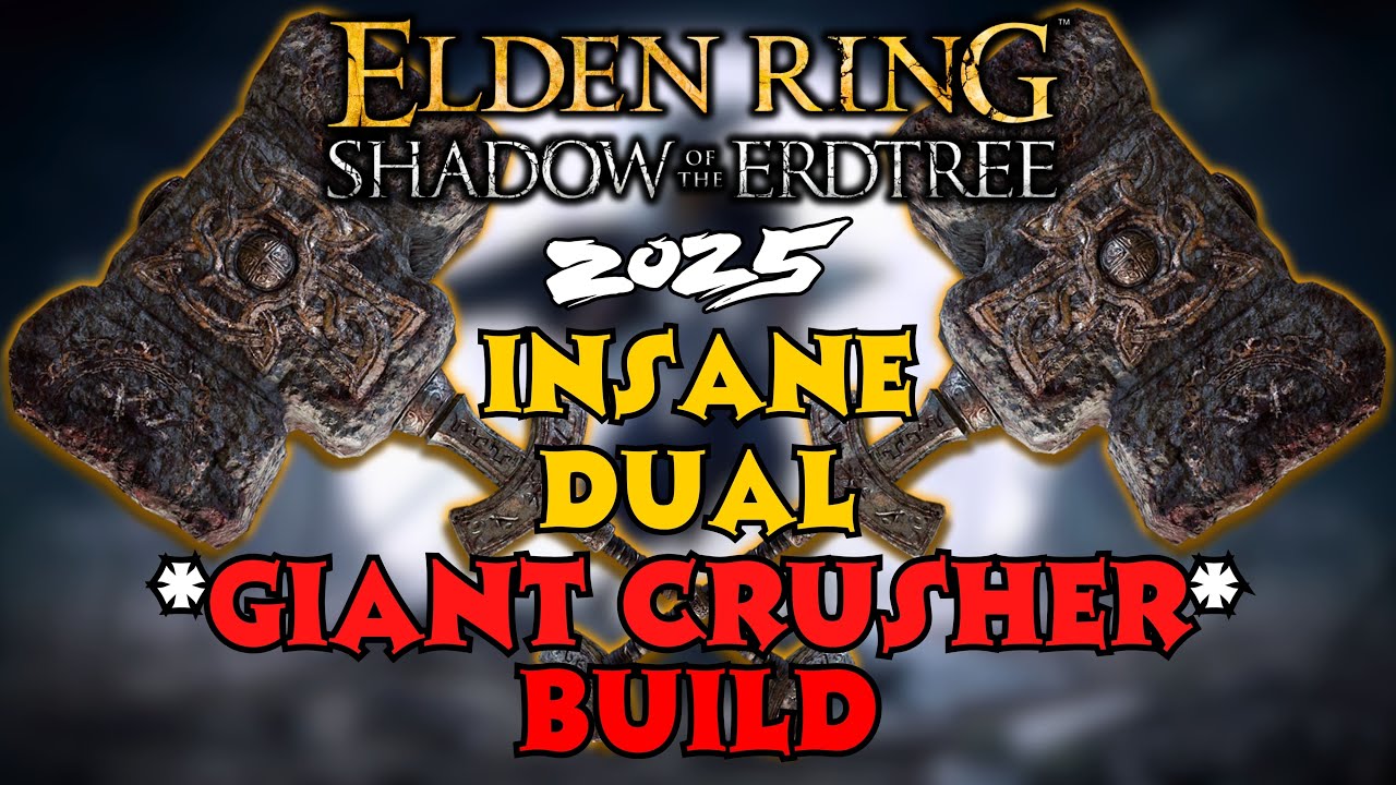Giant Crusher Build - Most Lethal DUAL Giant Crusher Build in Elden Ring this 2025
