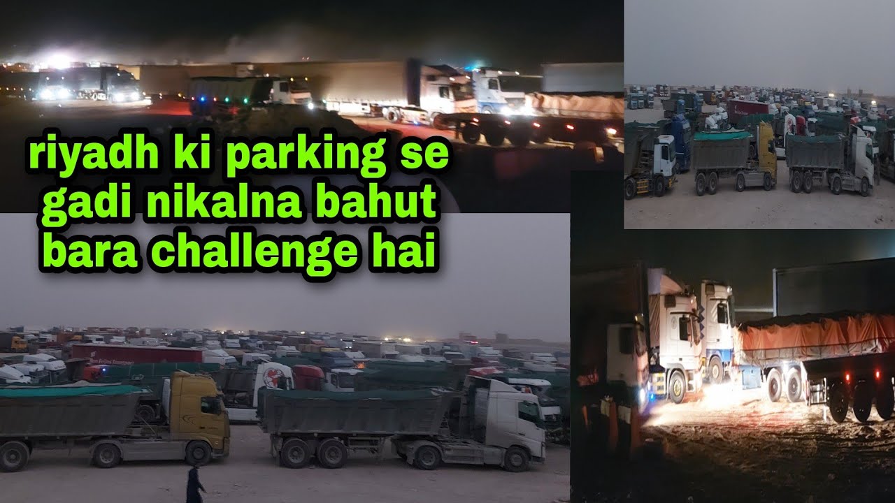 Riyadh trucks ki no intry open hone ke manazer | Manzir of entry inside heavy truck city | saudi AB