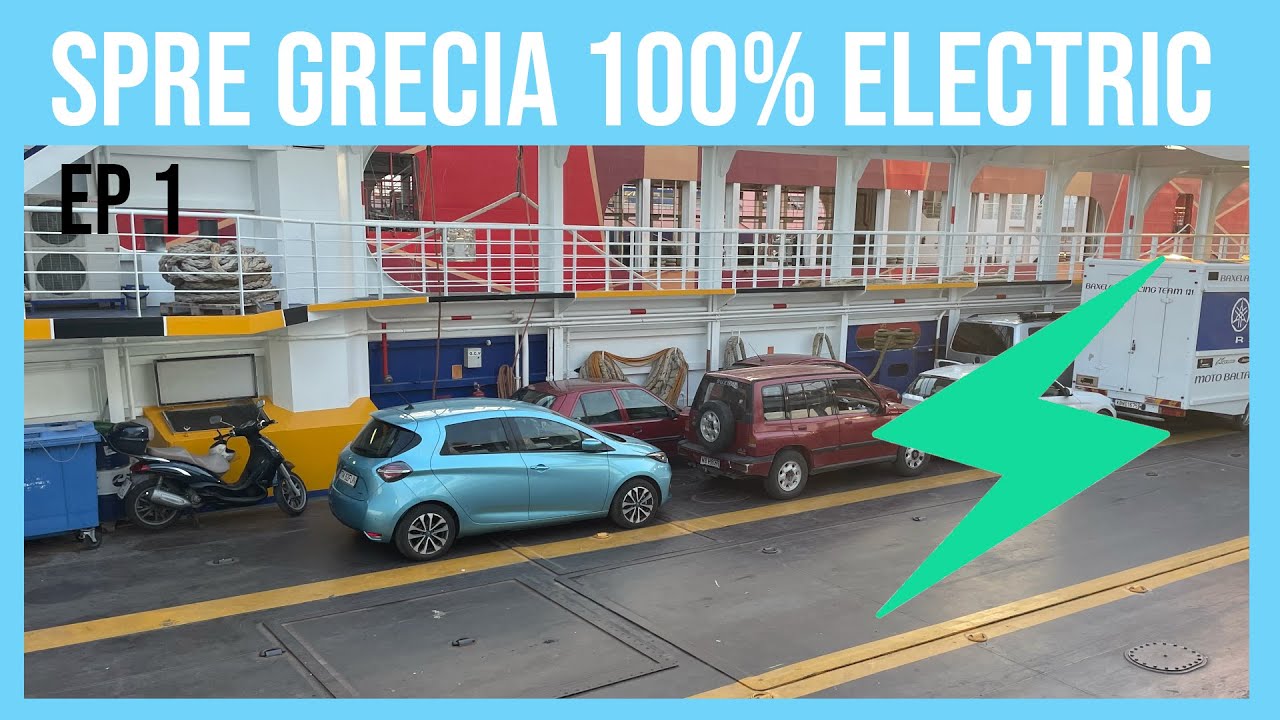 Cu mașina electrică (Zoe) în Grecia, ep. 1: Timișoara - Thassos