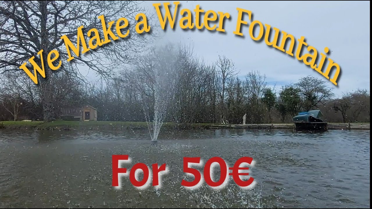 Ep 40: We Made a Large Lake Fountain for 50 Euros!