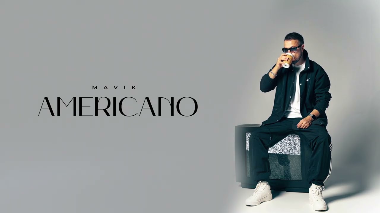 Mavik - Americano (Премьера трека, 2025)