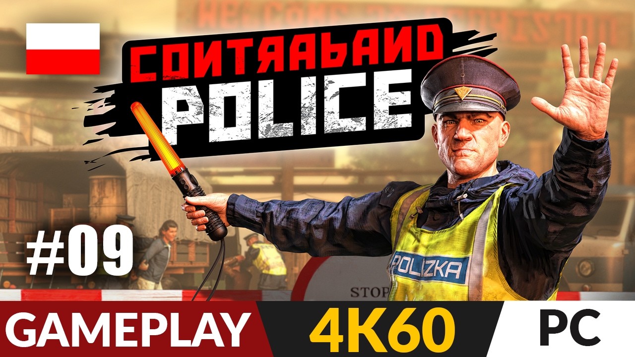 Contraband Police PL 🚨 #9 🚔 Dzień 14-15 - Ten jeden policjant... | Gameplay po polsku 4K