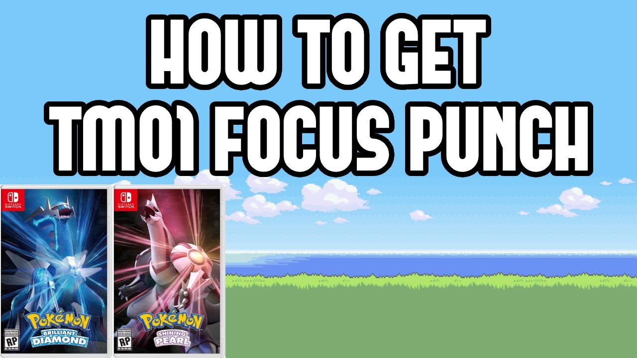 How to Get TM01 Focus Punch in Pokemon Brilliant Diamond & Shining Pearl