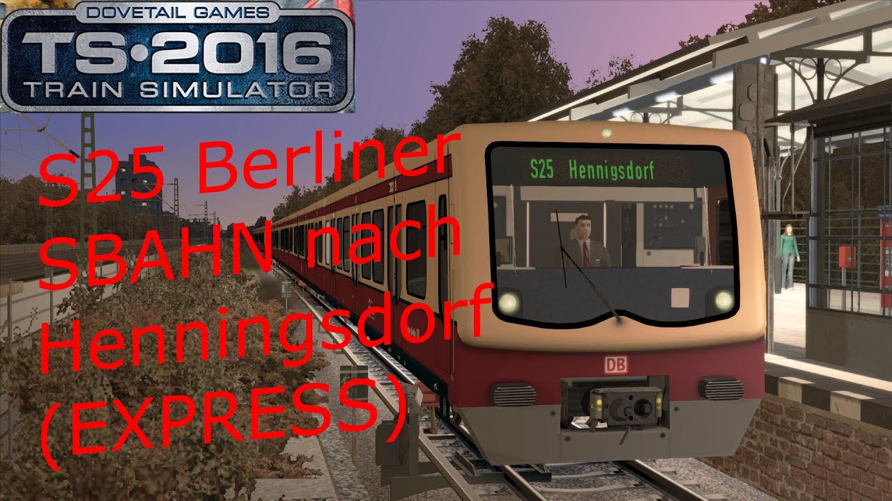 TRAIN SIMULATOR 2016 ☆ (BR481)BerlinerSBAHN(S25) nach Henningsdorf mit Absturz | (60FPS)trainTeacher