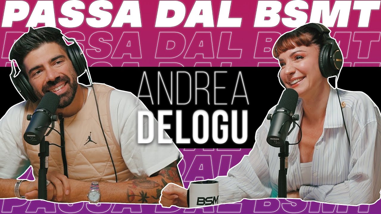 IL FASCINO DELLA SEMPLICIT&Agrave;! ANDREA DELOGU passa dal BSMT!